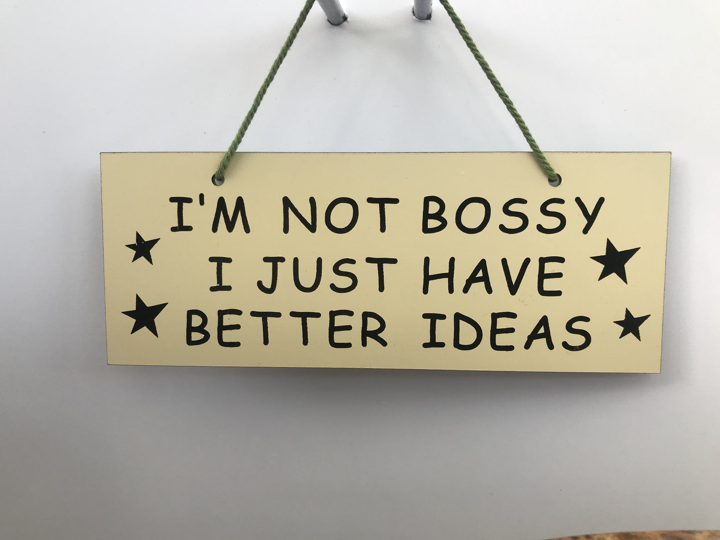I'm not bossy Gifts www.HouseSign.co.uk