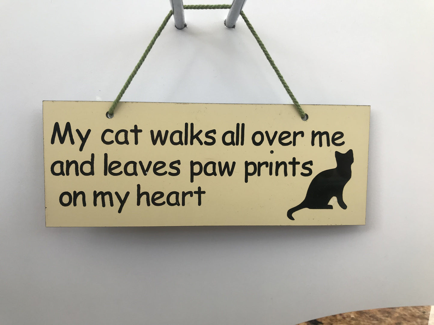 My cat walks all over me and leaves paw prints on my heart Gifts www.HouseSign.co.uk