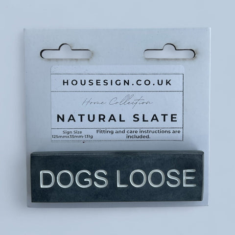 DOGS LOOSE 125mm x 35mm Gate Signs www.HouseSign.co.uk 