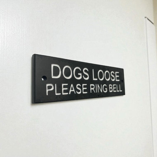 Dogs Loose Please Ring The Bell 20cm x 6cm Gate Signs www.HouseSign.co.uk 