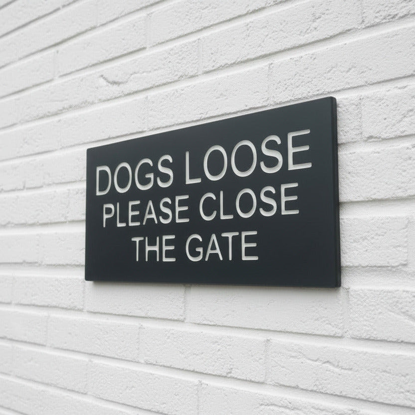 Dogs Loose Sign 20cm x 10cm Gate Signs www.HouseSign.uk 