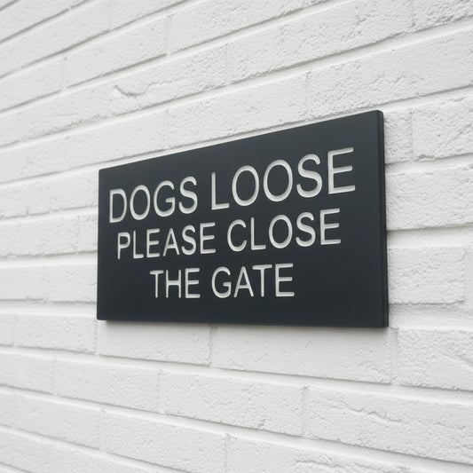 Dogs Loose Sign 20cm x 10cm Gate Signs www.HouseSign.uk 