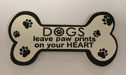 DOGS leave paw prints on my HEART Magnet Sign Gifts www.HouseSign.uk 