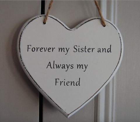 Forever my Sister and Always My Friend Gifts www.HouseSign.uk 