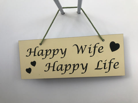 Happy wife happy life Gifts www.HouseSign.co.uk 
