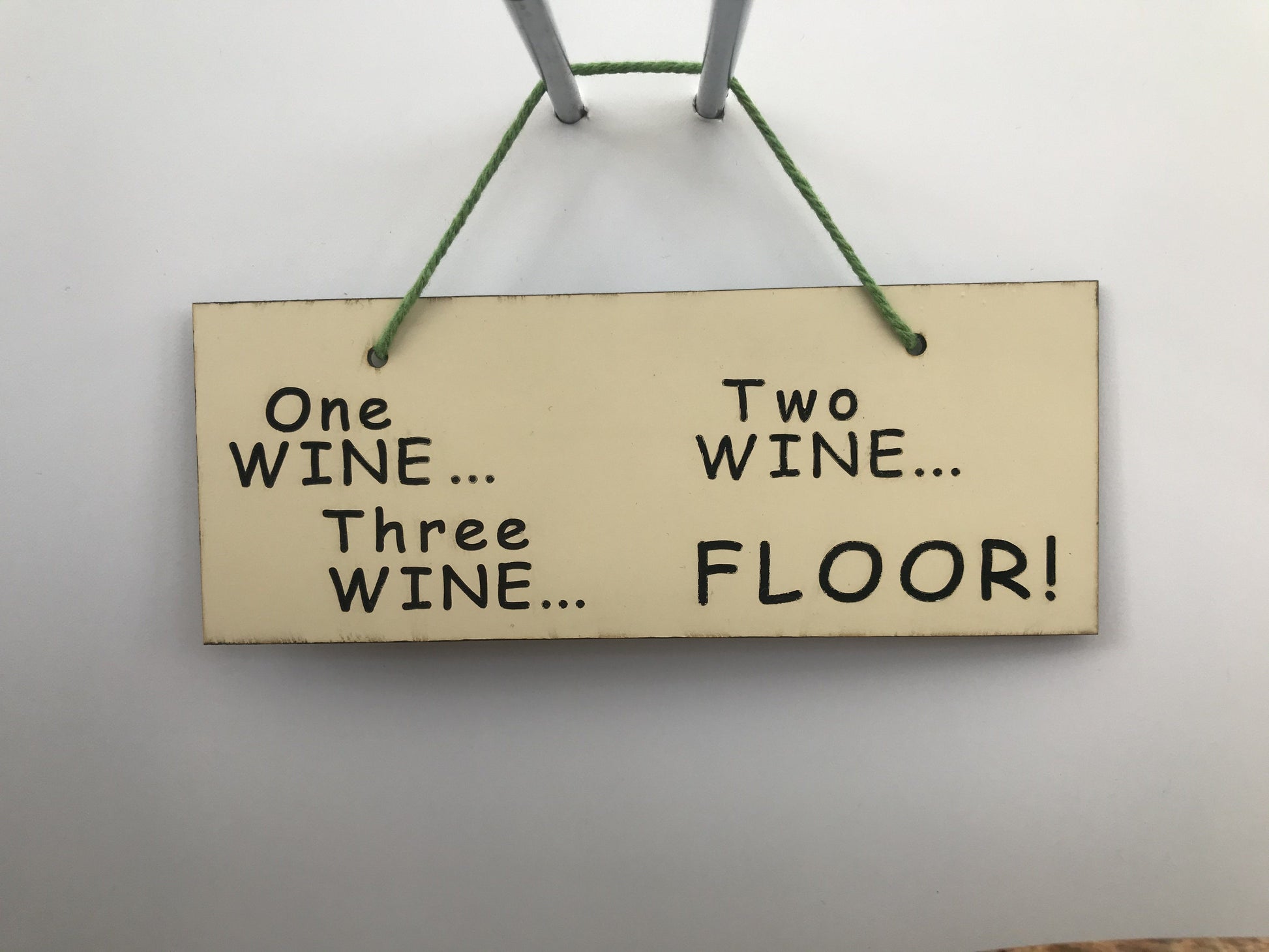 One wine two wine three wine floor Gifts www.HouseSign.co.uk 