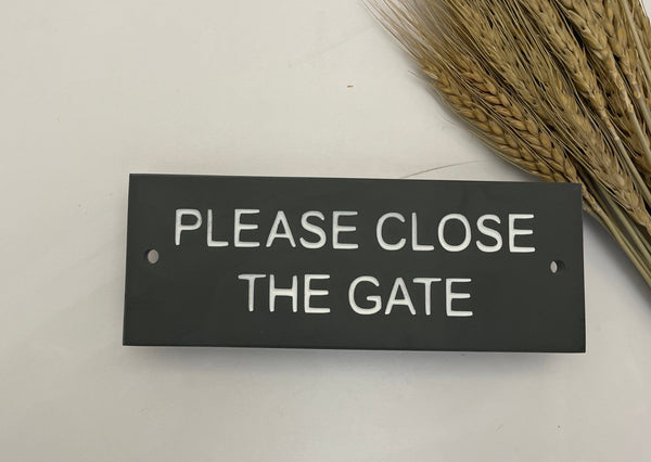 Please Close The Gate Sign Gate Signs www.HouseSign.uk 